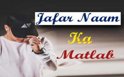 Jafar Name Amazing Personality