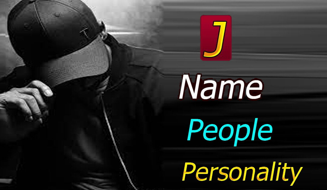 J Name People Personality