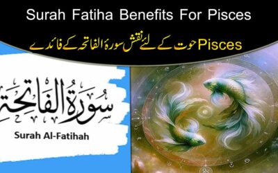 Surah Fatiha Benefits For Pisces Star